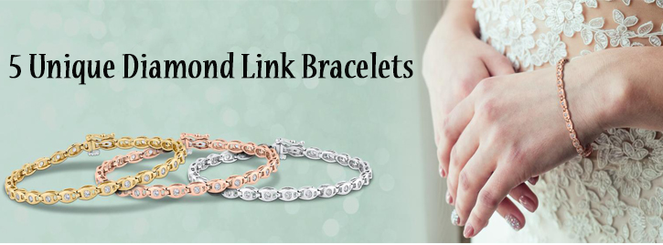 5 Unique Diamond Link Bracelets